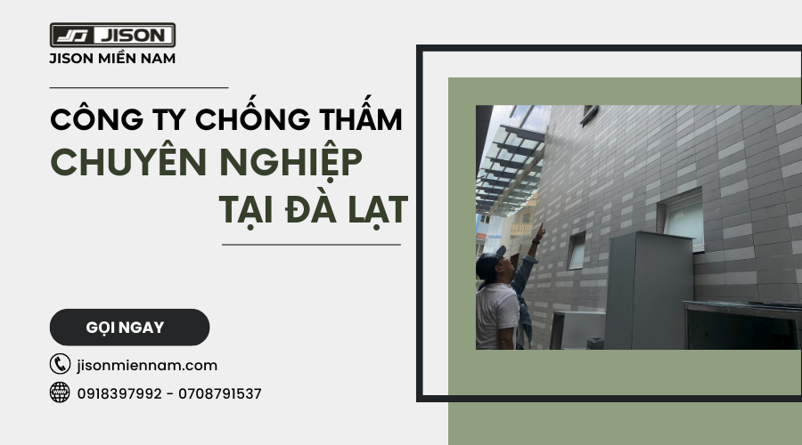 đơn vị chống thấm đà lạt
