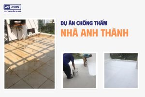 chống thấm nhà anh Thành