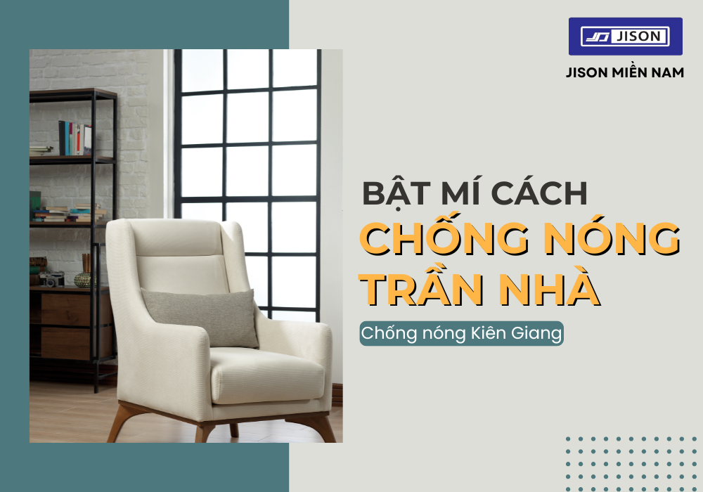 Chống nóng trần nhà Kiên Giang