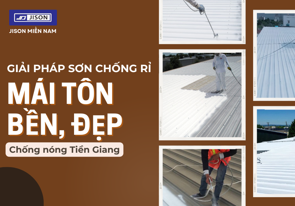 Giải pháp chống rỉ mái tôn tại Tiền Giang
