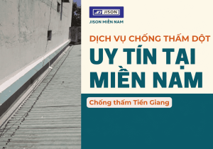 dịch vụ chống thấm Tiền giang