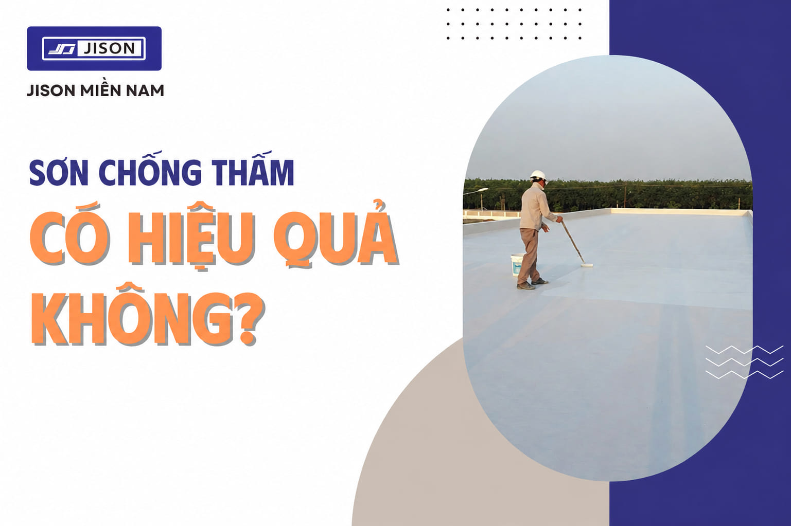sơn chống thấm có hiệu quả không