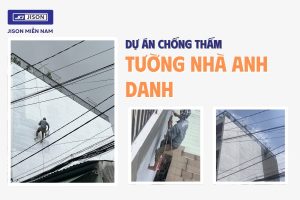 chống thấm tường nhà anh danh