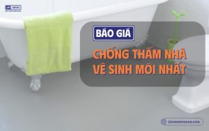 báo giá chống thấm nhà vệ sinh
