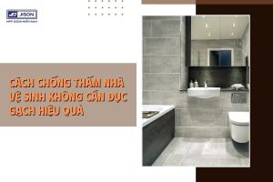 chống thấm nhà vệ sinh không đục gạch
