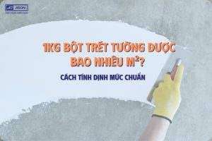 1kg bột trét tường được bao nhiêu m2