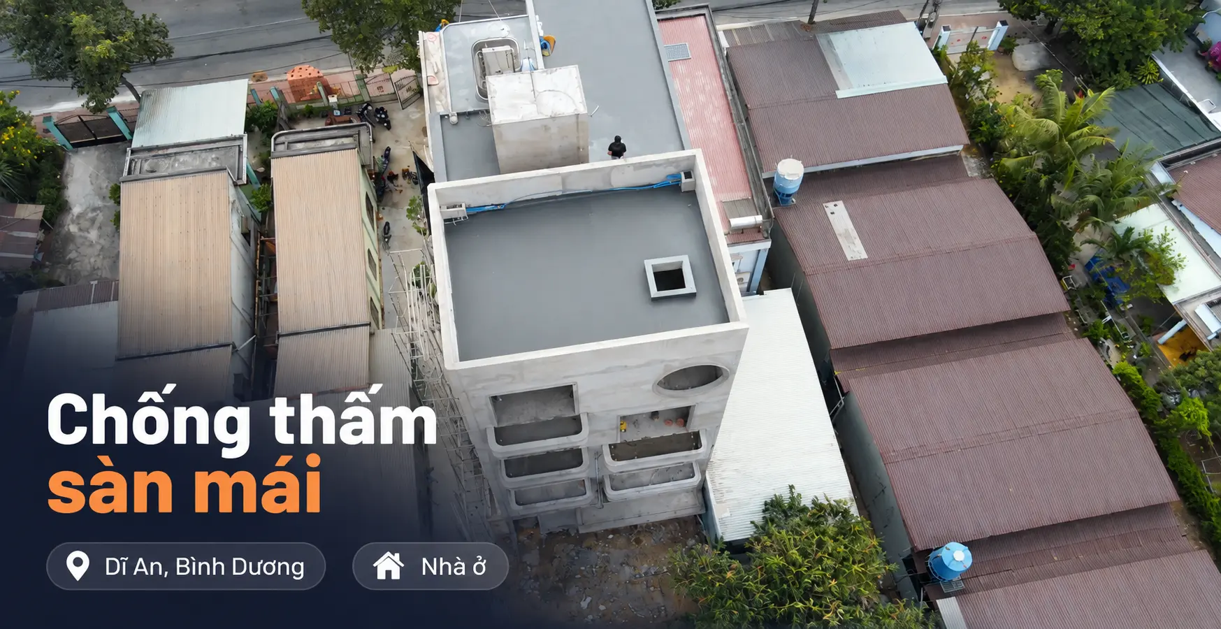 chống thấm biệt thự dĩ an