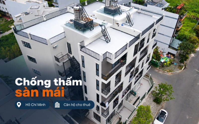 Chống thấm sàn mái căn hộ chung cư quận 7